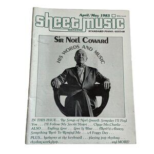 Sheet Music Magazine April May 1983 Noel Coward His Words and Music u